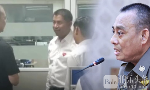 贿赂案大揭密！泰国警方明日提交巨头乔克案