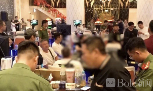 越南警方突袭酒店！查获非法赌场逮捕13名外籍赌客