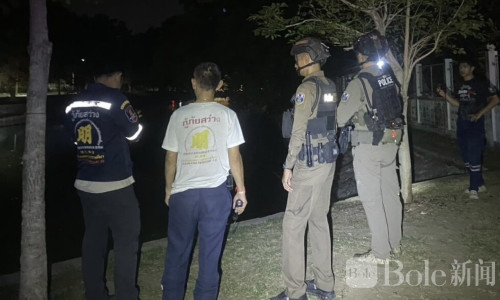 泰国呵叻护城河惊现无名男尸！疑高温下水抽筋溺亡