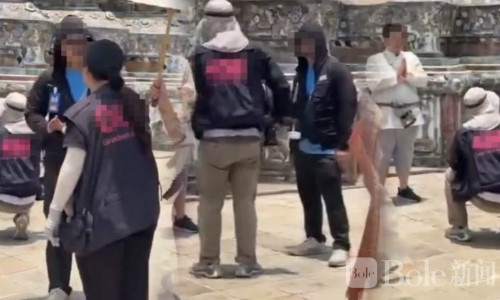 泰国郑王庙摄影争议引热议，游客被逐疑现垄断乱象